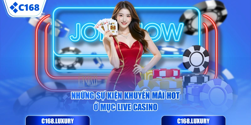 Những sự kiện khuyến mãi hot ở mục Live Casino